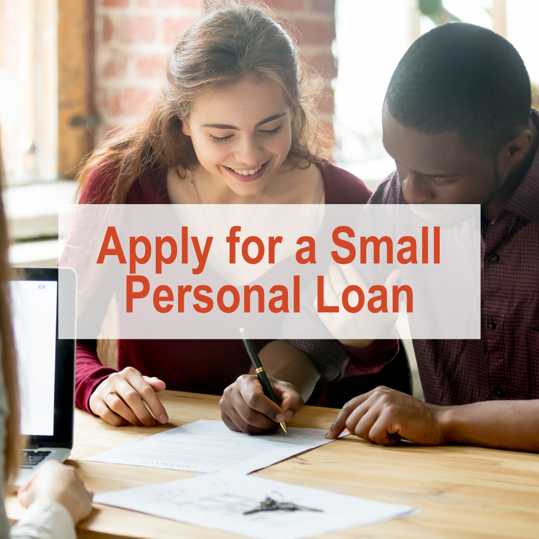 7 Ways to Build Credit From Scratch - Apply For A Small Personal Loan