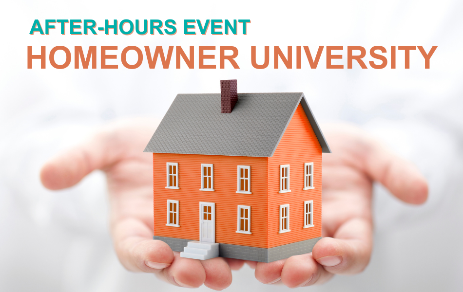 After-hours event: Homeowner University