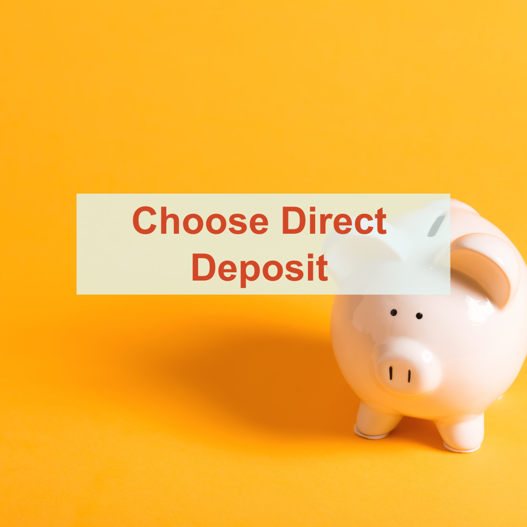 Choose Direct Deposit text in front of a piggy bank