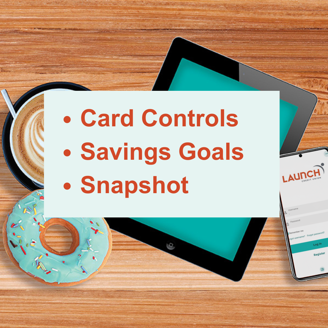 Card Controls, Savings Goals, Snapshot