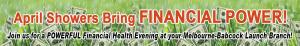 April Showers Bring Financial Power