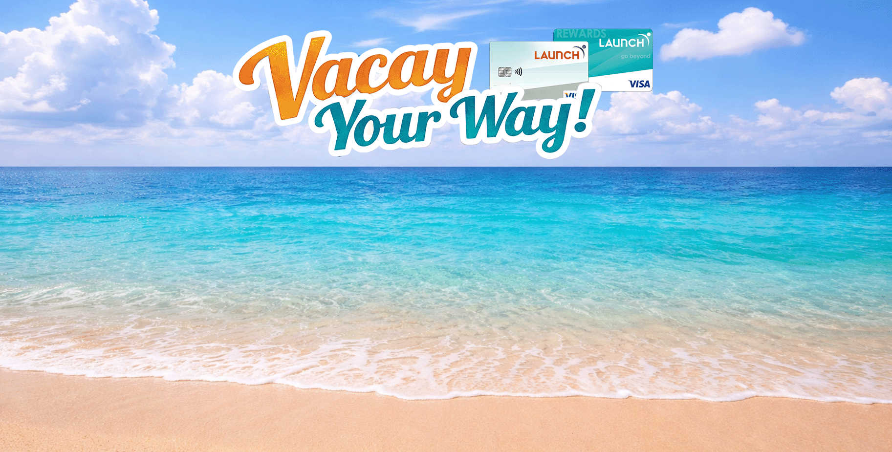 Vacay Your Way